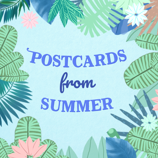 Postcards from Summer